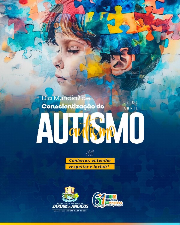 02 DE ABRIL - DIA MUNDIAL DA CONSCIENTIZAÇÃO DO AUTISMO